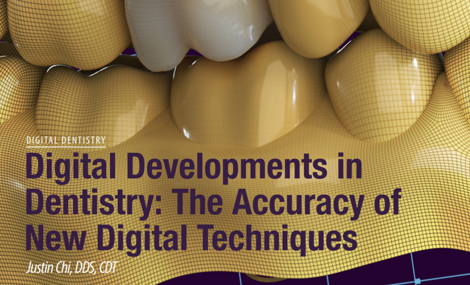 Digital Developments in Dentistry: The Accuracy of New Digital Techniques